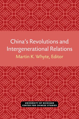 China’s Revolutions and Intergenerational Relations