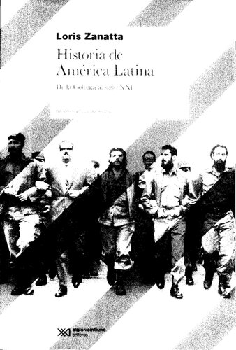 Historia de América Latina. De la Colonia al siglo XXI