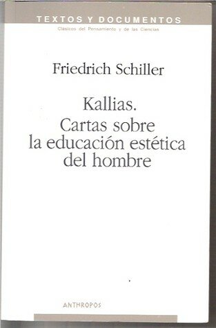 Kallias. Cartas sobre la educación estética del hombre