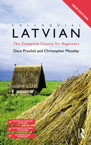 Colloquial Latvian: The Complete Course for Beginners [Book]