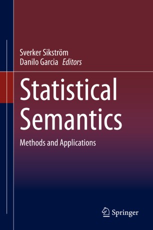 Statistical Semantics: Methods and Applications