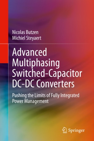 Advanced Multiphasing Switched-Capacitor DC-DC Converters: Pushing the Limits of Fully Integrated Power Management