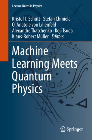 Machine Learning Meets Quantum Physics