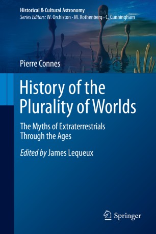 History of the Plurality of Worlds: The Myths of Extraterrestrials Through the Ages