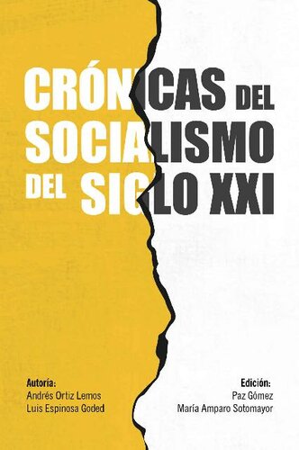 Crónicas del socialismo del siglo XXI