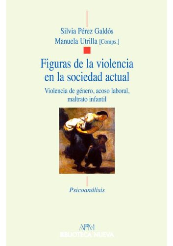 Figuras de la violencia en la sociedad actual