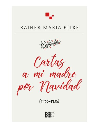 Cartas a mi madre por Navidad: (1900-1925) (Literaria nº 14) (Spanish Edition)