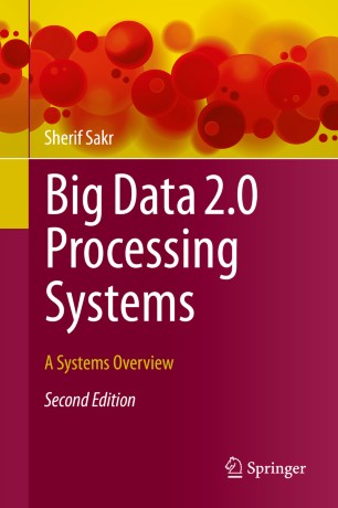 Big Data 2.0 Processing Systems: A Systems Overview