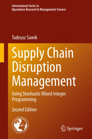 Supply Chain Disruption Management: Using Stochastic Mixed Integer Programming