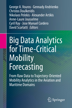 Big Data Analytics for Time-Critical Mobility Forecasting: From Raw Data to Trajectory-Oriented Mobility Analytics in the Aviation and Maritime Domains