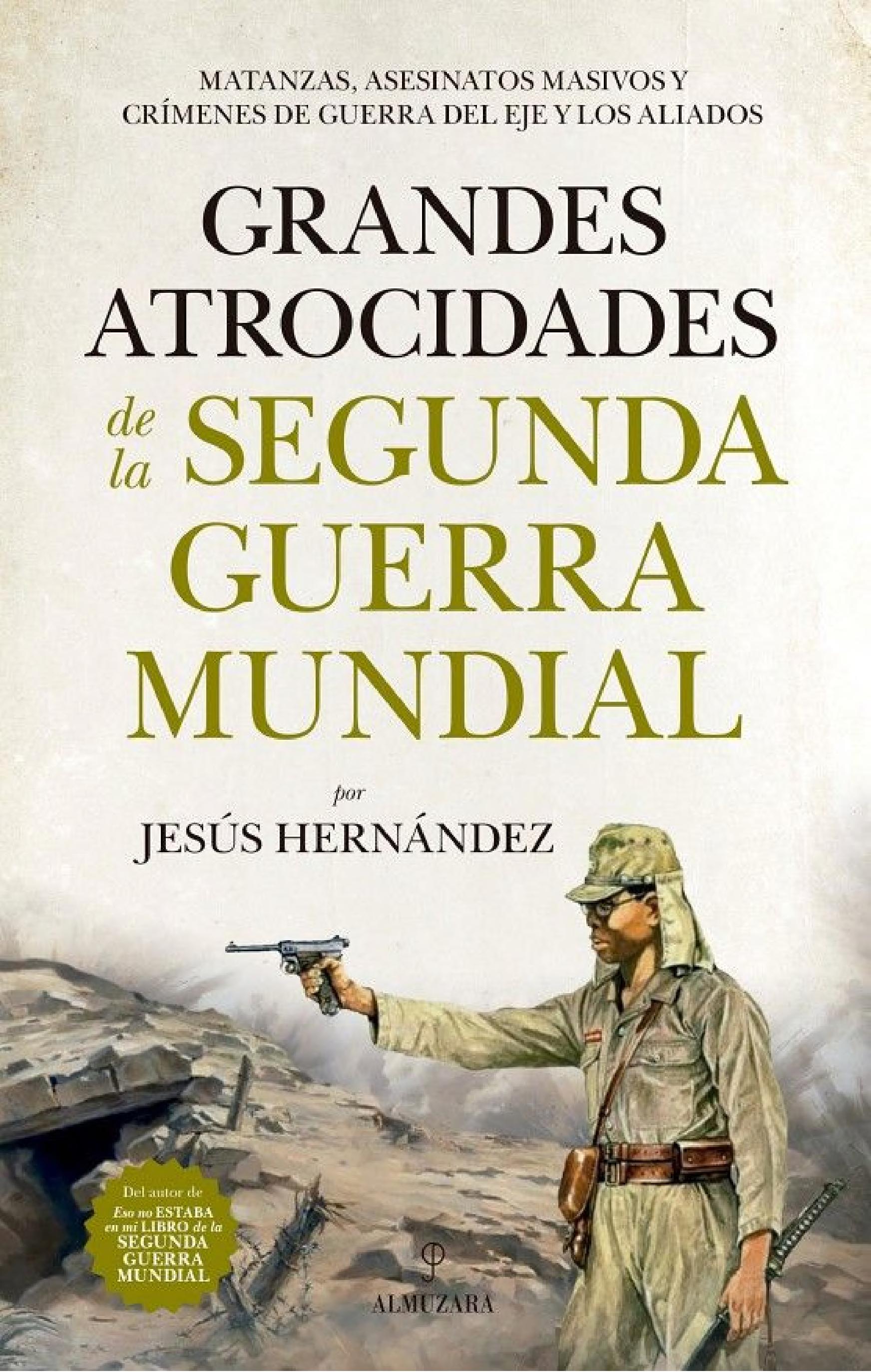 Grandes atrocidades de la Segunda Guerra Mundial