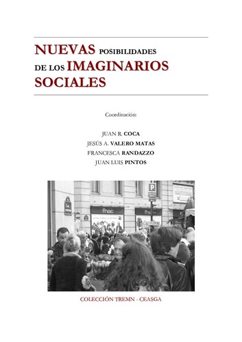 Nuevas Posibilidades De Los Imaginarios Sociales