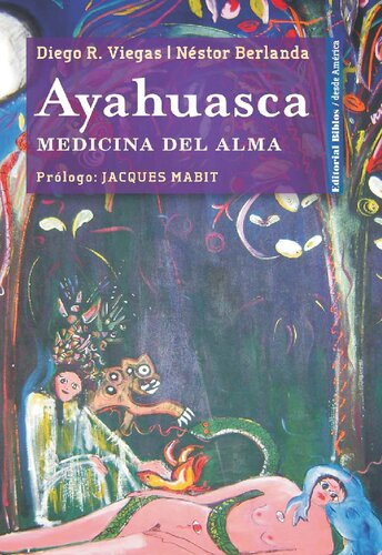 Ayahuasca, medicina del alma