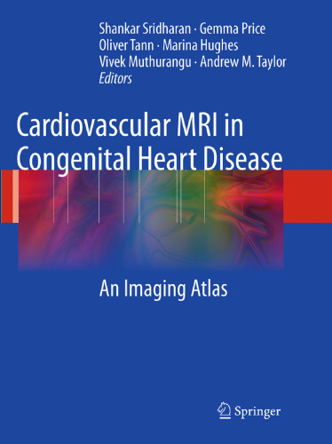 Cardiovascular MRI in Congenital Heart Disease: An Imaging Atlas