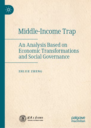 Middle-Income Trap: An Analysis Based on Economic Transformations and Social Governance