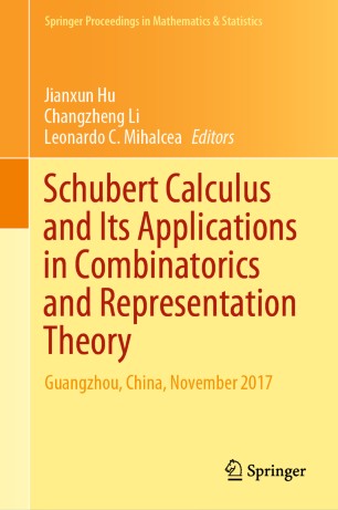 Schubert Calculus and Its Applications in Combinatorics and Representation Theory: Guangzhou, China, November 2017