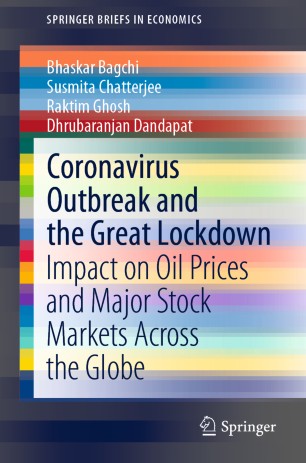 Coronavirus Outbreak and the Great Lockdown: Impact on Oil Prices and Major Stock Markets Across the Globe