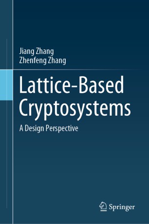 Lattice-Based Cryptosystems: A Design Perspective