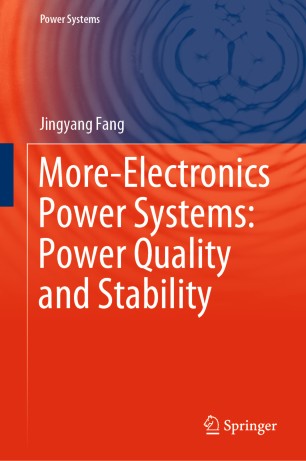 More-Electronics Power Systems: Power Quality and Stability