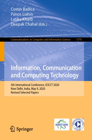 Information, Communication and Computing Technology: 5th International Conference, ICICCT 2020, New Delhi, India, May 9, 2020, Revised Selected Papers