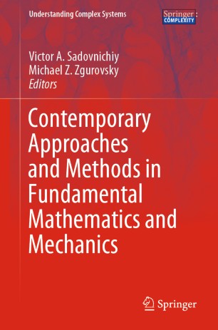 Contemporary Approaches and Methods in Fundamental Mathematics and Mechanics