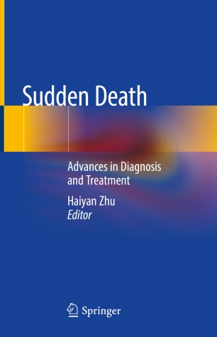 Sudden Death: Advances in Diagnosis and Treatment