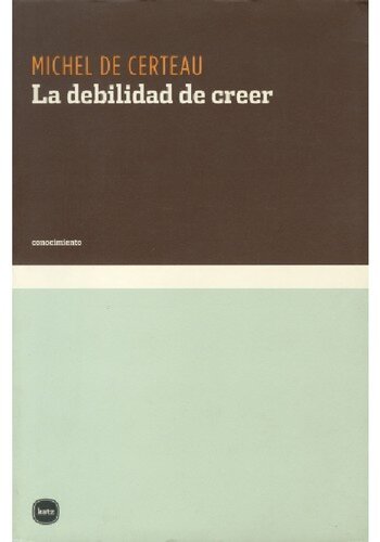 La debilidad de creer