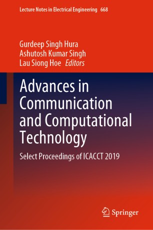 Advances in Communication and Computational Technology: Select Proceedings of ICACCT 2019