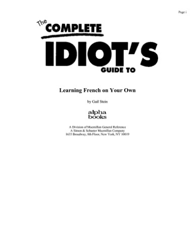 The Complete Idiots Guide to Learn French on Your Own