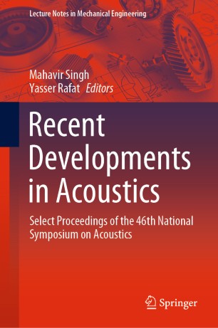 Recent Developments in Acoustics: Select Proceedings of the 46th National Symposium on Acoustics