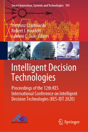 Intelligent Decision Technologies: Proceedings of the 12th KES International Conference on Intelligent Decision Technologies (KES-IDT 2020)