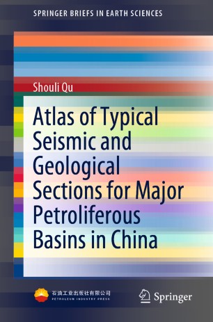 Atlas of Typical Seismic and Geological Sections for Major Petroliferous Basins in China