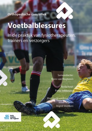 Voetbalblessures: In de praktijk van fysiotherapeuten, trainers en verzorgers