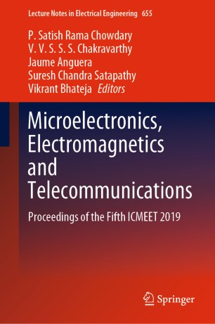 Microelectronics, Electromagnetics and Telecommunications: Proceedings of the Fifth ICMEET 2019