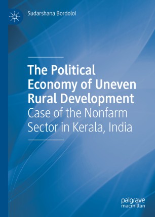 The Political Economy of Uneven Rural Development: Case of the Nonfarm Sector in Kerala, India