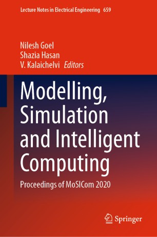 Modelling, Simulation and Intelligent Computing: Proceedings of MoSICom 2020