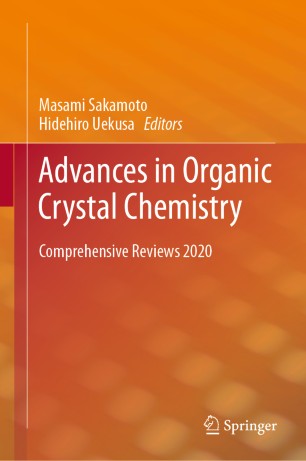 Advances in Organic Crystal Chemistry: Comprehensive Reviews 2020