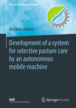 Development of a system for selective pasture care by an autonomous mobile machine