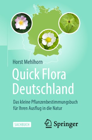 Quick Flora Deutschland: Das kleine Pflanzenbestimmungsbuch für Ihren Ausflug in die Natur