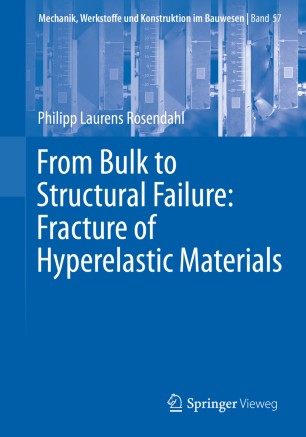 From Bulk to Structural Failure: Fracture of Hyperelastic Materials