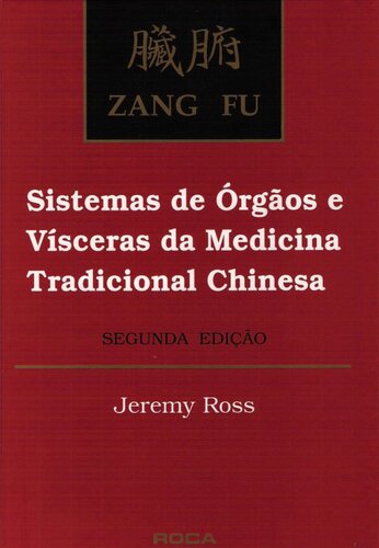 Sistemas de orgaos e visceras: da medicina tradicional chinesa