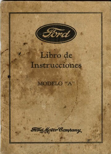 FORD MODEL A LIBRO DE INSTRUCCIÓNES 1930