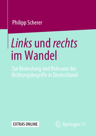 Links und rechts im Wandel: Zur Bedeutung und Relevanz der Richtungsbegriffe in Deutschland