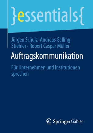 Auftragskommunikation: Für Unternehmen und Institutionen sprechen