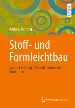 Stoff- und Formleichtbau: Leichter Einstieg mit eindimensionalen Strukturen