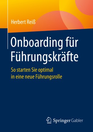 Onboarding für Führungskräfte : So starten Sie optimal in eine neue Führungsrolle