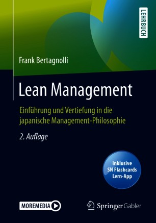 Lean Management: Einführung und Vertiefung in die japanische Management-Philosophie