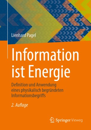 Information ist Energie: Definition und Anwendung eines physikalisch begründeten Informationsbegriffs