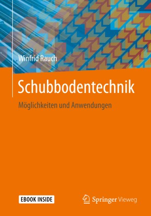 Schubbodentechnik: Möglichkeiten und Anwendungen