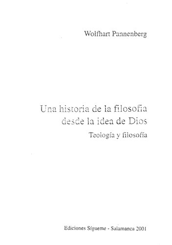 Una Historia De La Filosofia Desde La Idea De Dios